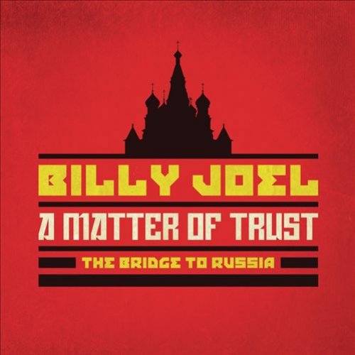 A Matter Of Trust: The Bridge To Russia