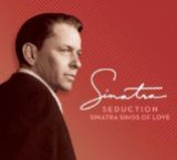 Seduction: Sinatra Sings Of Love (deluxe 2 Cd Edition)