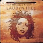 The Miseducation Of Lauryn Hill