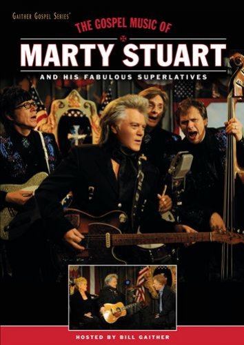 The Gospel Music Of Marty Stuart
