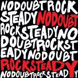 Rock Steady [vinyl]