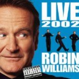 Robin Williams Live 2002