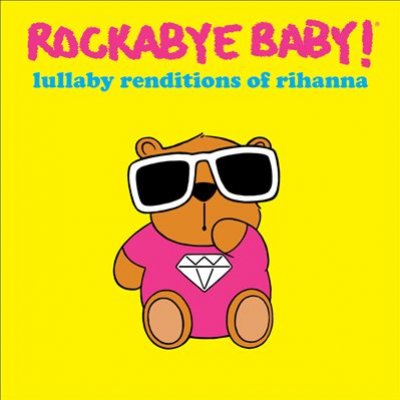 Lullaby Renditions Of Rihanna