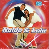 Naldo E Lula - List pictures