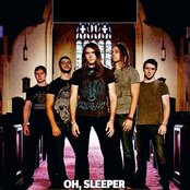 Oh, Sleeper - List pictures