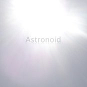 Astronoid - List pictures