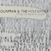 Gunman & The Holy Ghost - List pictures