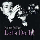 Bunny Berigan - List pictures