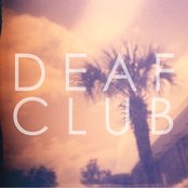 Deaf Club - List pictures