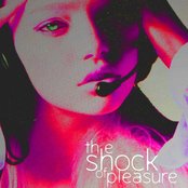 Shock Of Pleasure - List pictures