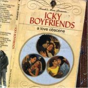 Icky Boyfriends - List pictures