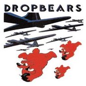 Dropbears - List pictures