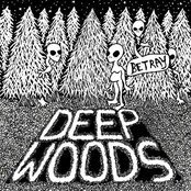 Deep Woods - List pictures