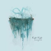 Kye Kye - List pictures