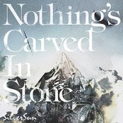 Nothing's Carved In Stone - List pictures