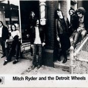 Mitch Ryder & The Detroit Wheels - List pictures