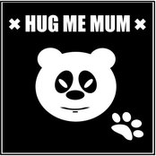 Hug Me Mum - List pictures